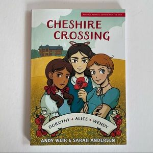 RARE ARC "Cheshire Crossing" Graphic Novel, by Andy Weir and Sarah Andersen